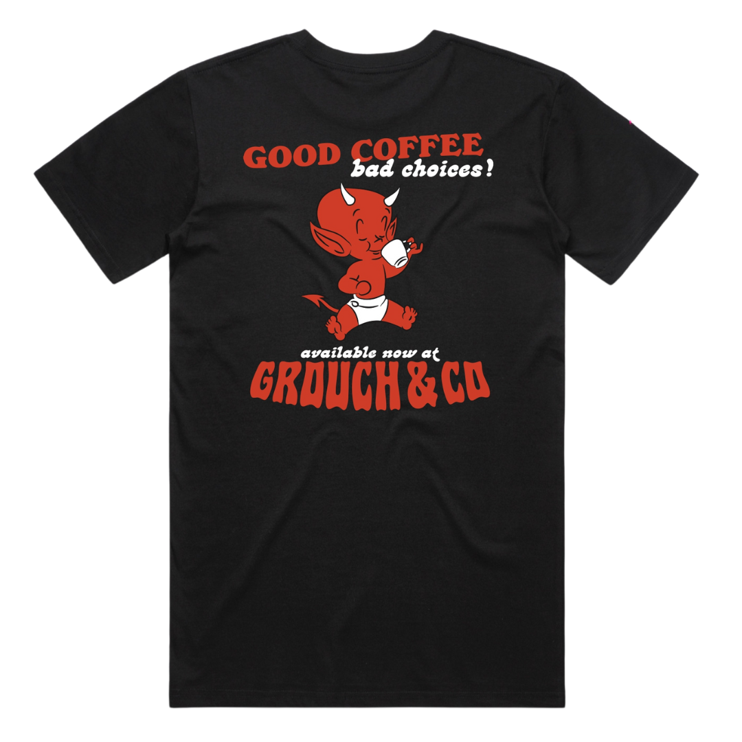 Grouch Good Choices T-shirt